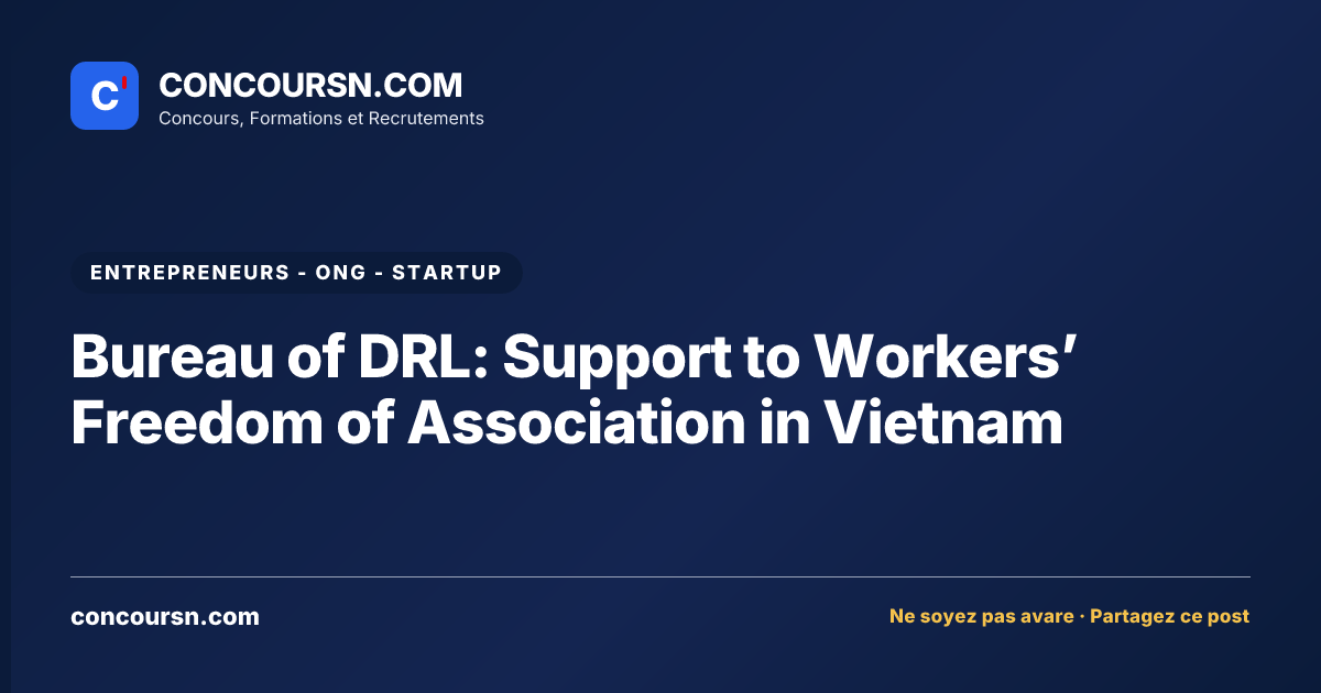 Illustration de l’article : Bureau of DRL: Support to Workers’ Freedom of Association in Vietnam