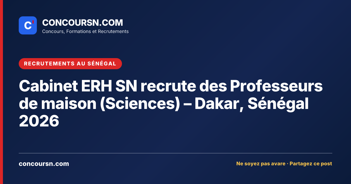 Illustration de l’article : Cabinet ERH SN recrute des Professeurs de maison (Sciences) – Dakar, Sénégal 2026