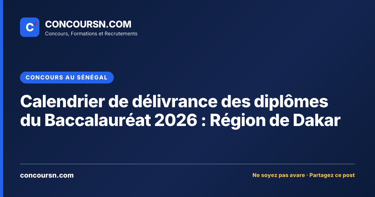 Illustration de l’article : Calendrier de délivrance des diplômes du Baccalauréat 2026 : Région de Dakar