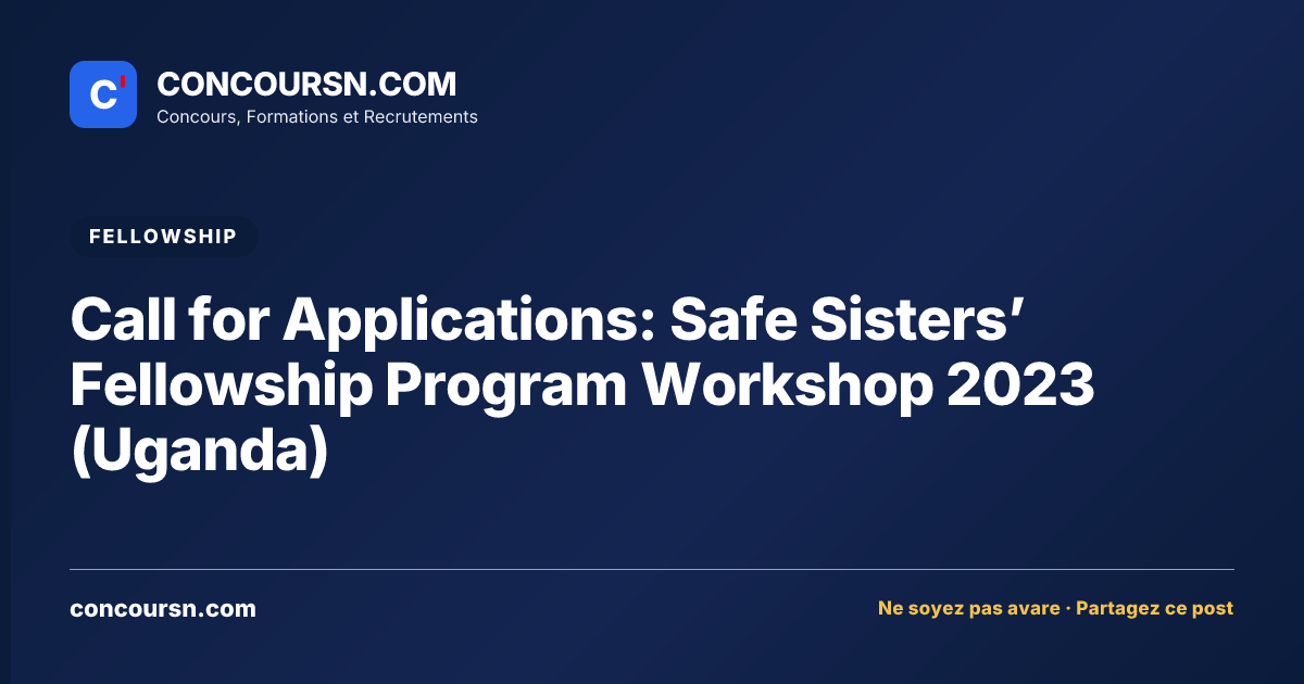 Illustration de l’article : Call for Applications: Safe Sisters’ Fellowship Program Workshop 2023 (Uganda)