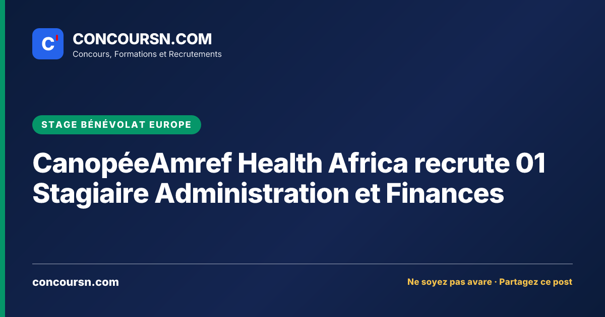 Illustration de l’article : CanopéeAmref Health Africa recrute 01 Stagiaire Administration et Finances