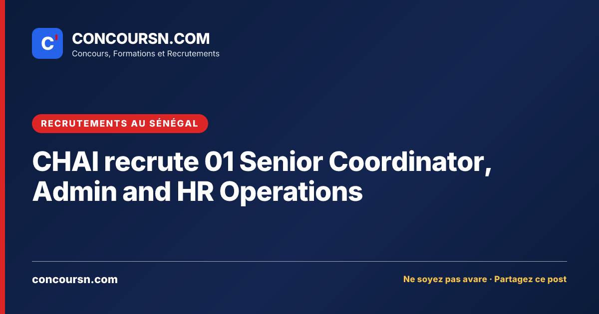 Illustration de l’article : CHAI recrute 01 Senior Coordinator, Admin and HR Operations