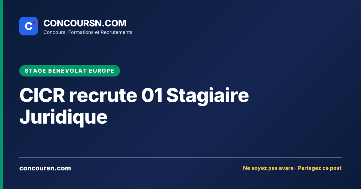 Illustration de l’article : CICR recrute 01 Stagiaire Juridique