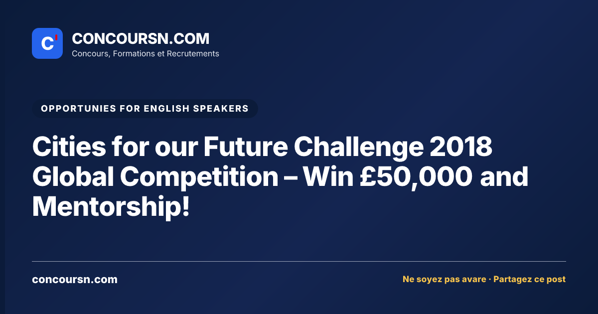 Illustration de l’article : Cities for our Future Challenge 2018 Global Competition – Win £50,000 and Mentorship!