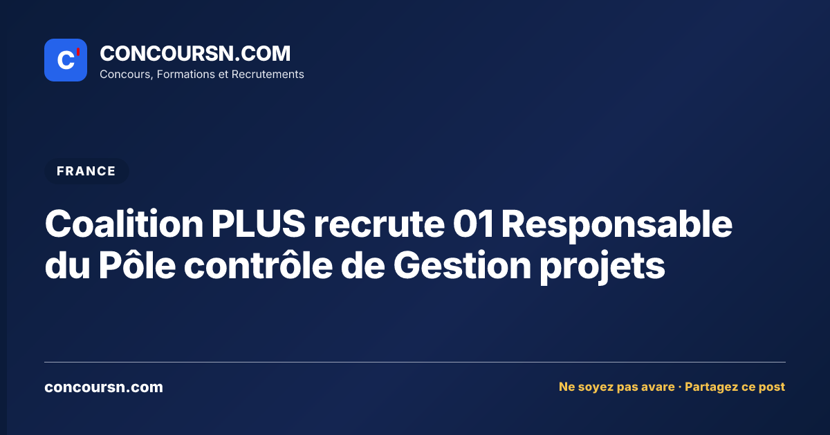 Illustration de l’article : Coalition PLUS recrute 01 Responsable du Pôle contrôle de Gestion projets