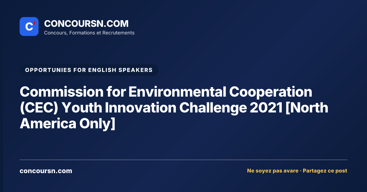 Illustration de l’article : Commission for Environmental Cooperation (CEC) Youth Innovation Challenge 2021 [North America Only]