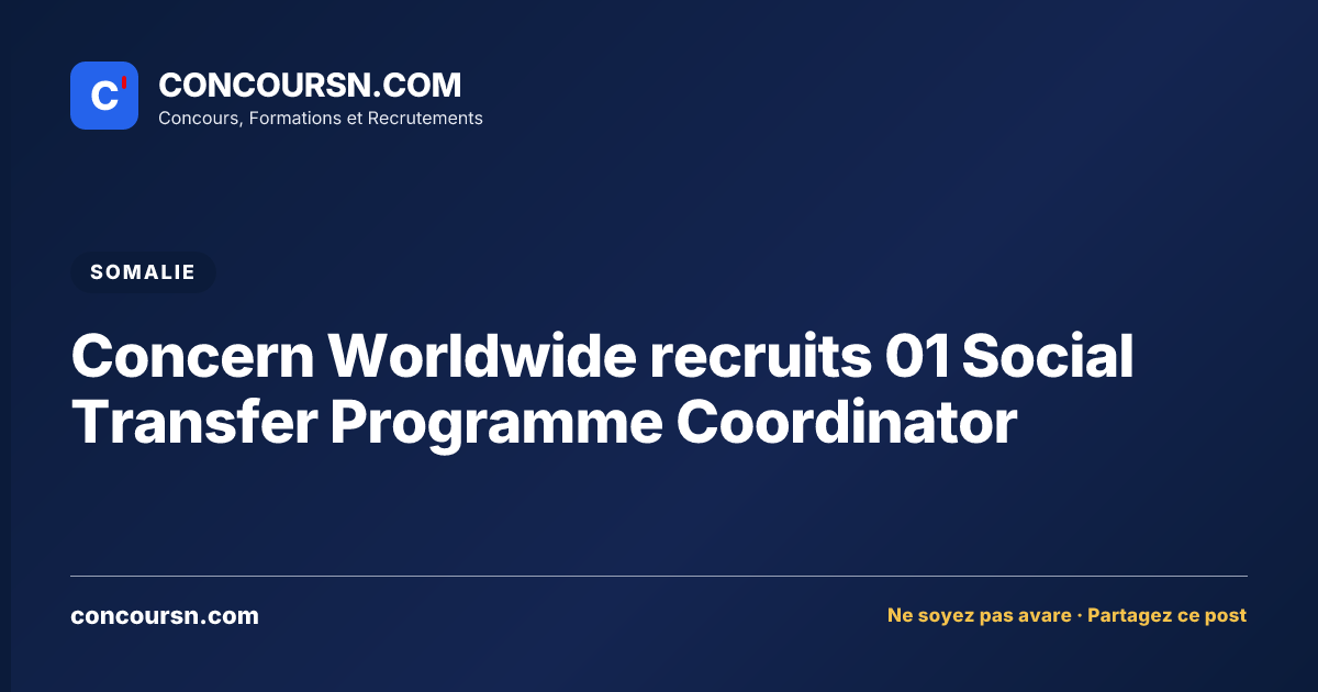 Illustration de l’article : Concern Worldwide recruits 01 Social Transfer Programme Coordinator