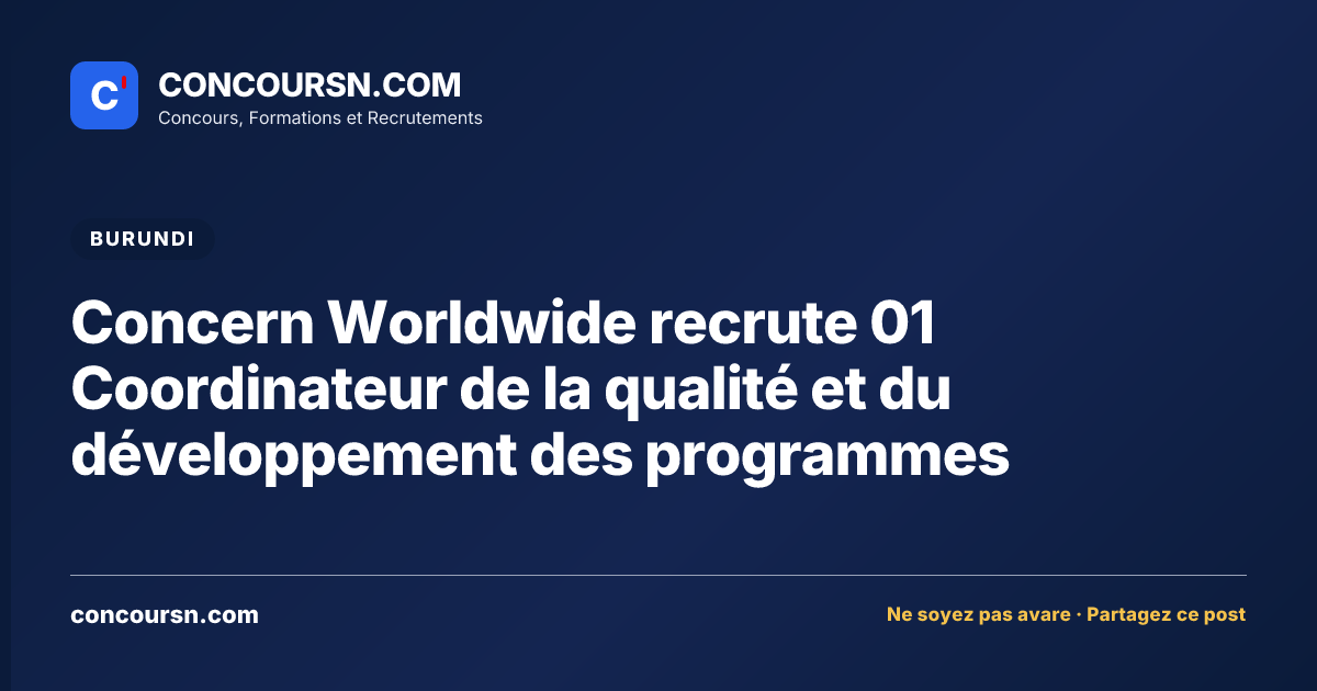 Illustration de l’article : Concern Worldwide recrute 01 Coordinateur de la qualité et du développement des programmes