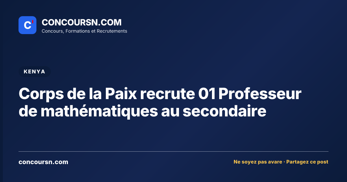 Illustration de l’article : Corps de la Paix recrute 01 Professeur de mathématiques au secondaire