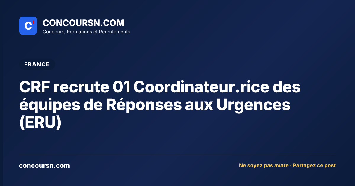 Illustration de l’article : CRF recrute 01 Coordinateur.rice des équipes de Réponses aux Urgences (ERU)