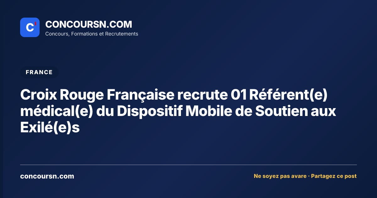Illustration de l’article : Croix Rouge Française recrute 01 Référent(e) médical(e) du Dispositif Mobile de Soutien aux Exilé(e)s