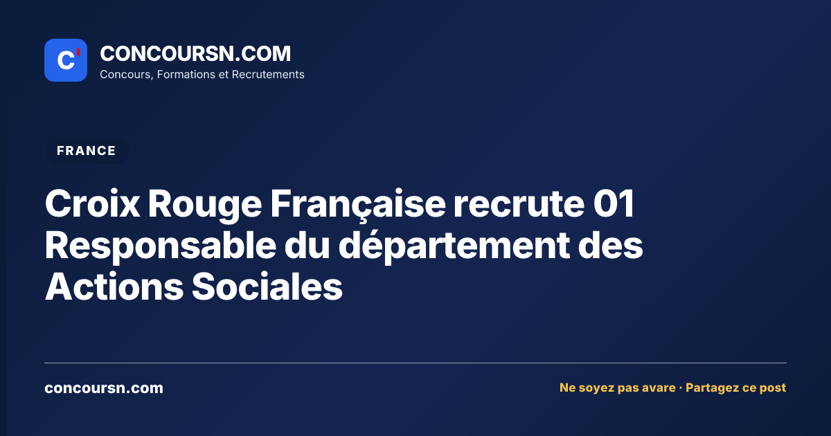 Illustration de l’article : Croix Rouge Française recrute 01 Responsable du département des Actions Sociales