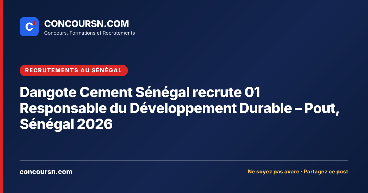 Illustration de l’article : Dangote Cement Sénégal recrute 01 Responsable du Développement Durable – Pout, Sénégal 2026