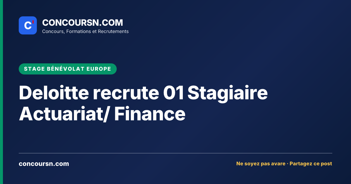 Illustration de l’article : Deloitte recrute 01 Stagiaire Actuariat/ Finance