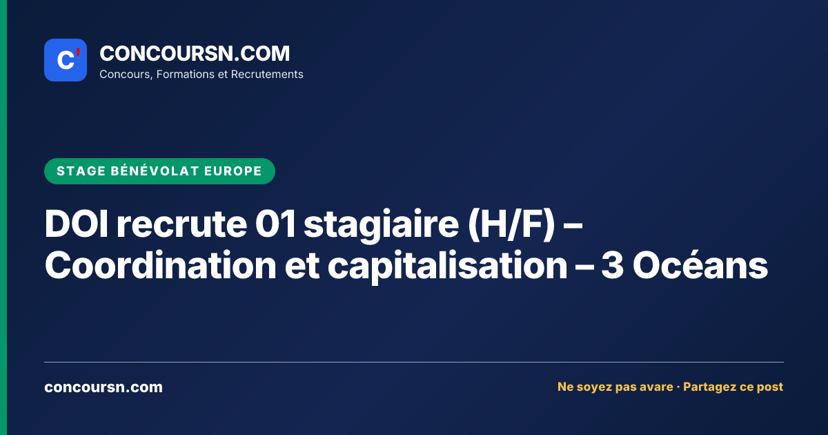 Illustration de l’article : DOI recrute 01 stagiaire (H/F) – Coordination et capitalisation – 3 Océans