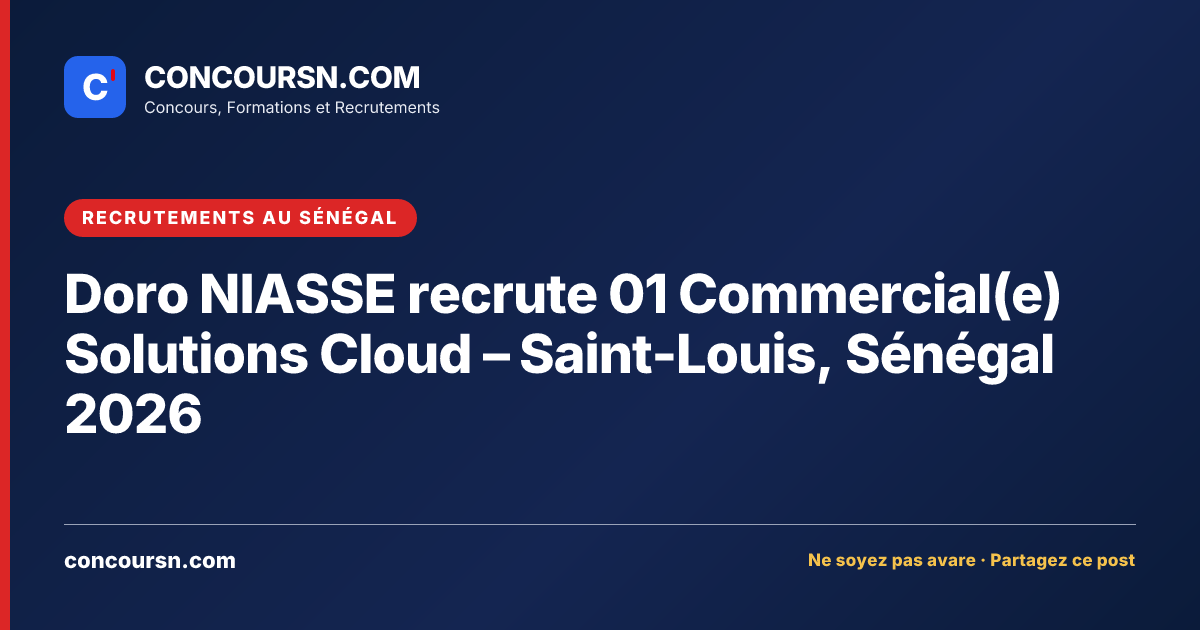 Illustration de l’article : Doro NIASSE recrute 01 Commercial(e) Solutions Cloud – Saint-Louis, Sénégal 2026