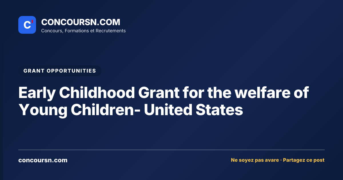 Illustration de l’article : Early Childhood Grant for the welfare of Young Children- United States