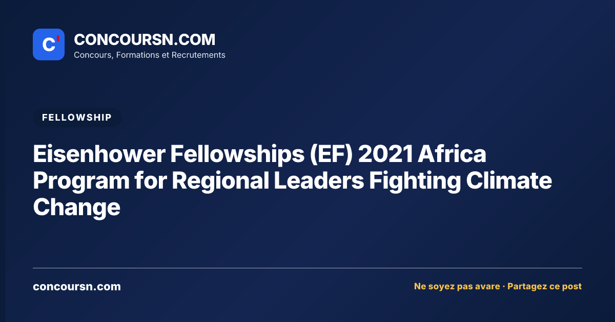Illustration de l’article : Eisenhower Fellowships (EF) 2021 Africa Program for Regional Leaders Fighting Climate Change