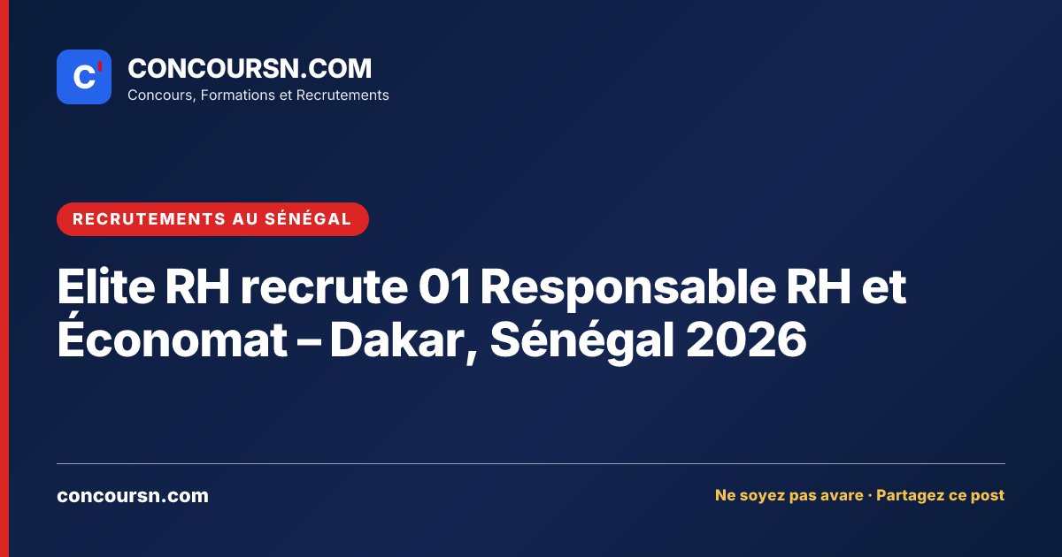 Illustration de l’article : Elite RH recrute 01 Responsable RH et Économat – Dakar, Sénégal 2026