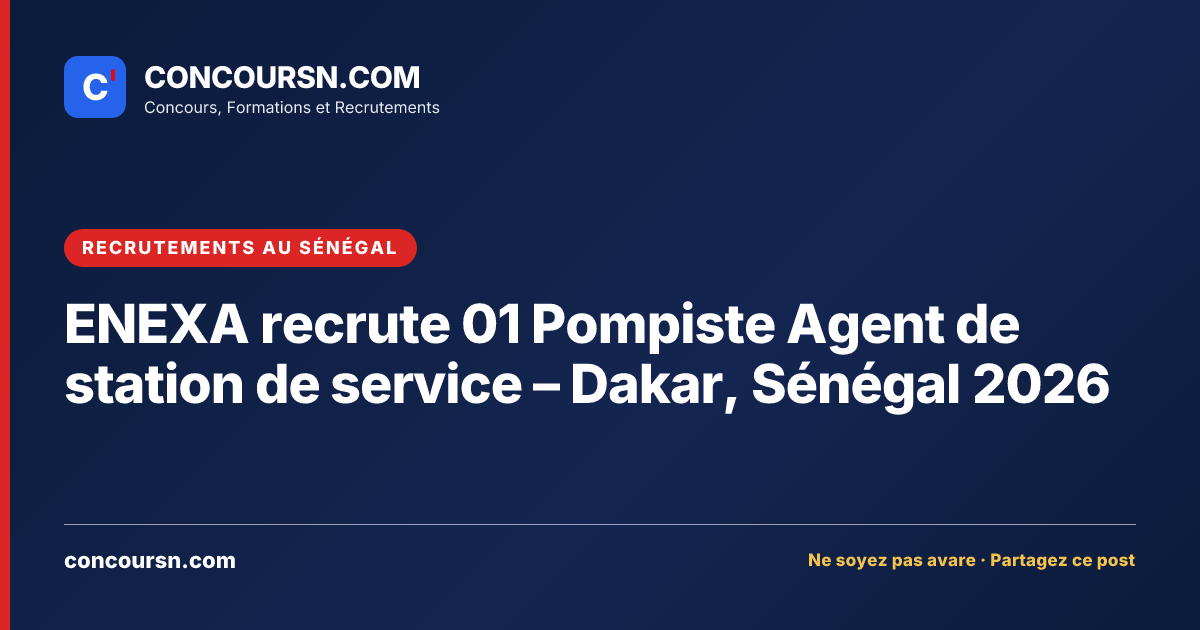 Illustration de l’article : ENEXA recrute 01 Pompiste Agent de station de service – Dakar, Sénégal 2026