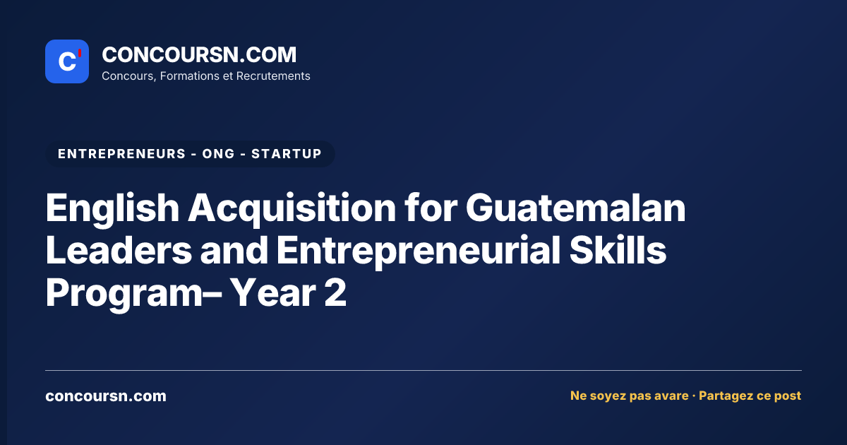 Illustration de l’article : English Acquisition for Guatemalan Leaders and Entrepreneurial Skills Program– Year 2