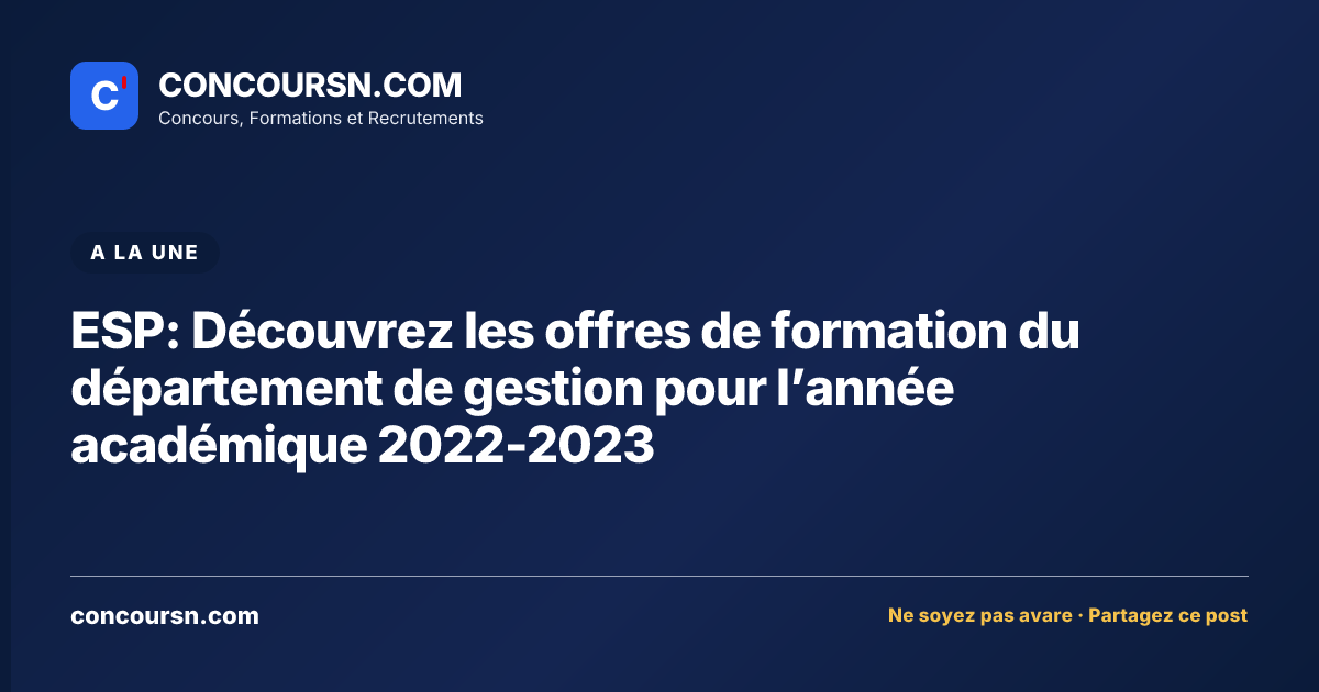 ESP: Découvrez les offres de formation du département de gestion pour l’année académique 2022-2023