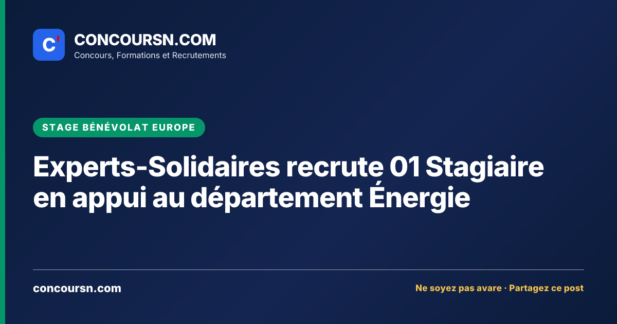 Illustration de l’article : Experts-Solidaires recrute 01 Stagiaire en appui au département Énergie