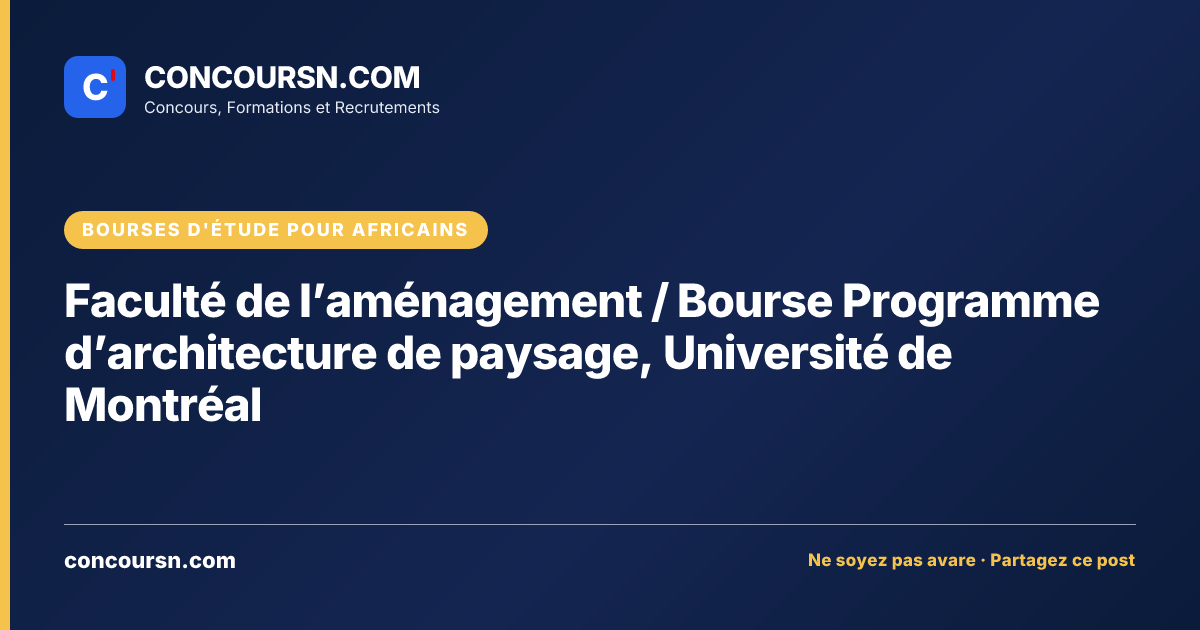 Illustration de l’article : Faculté de l’aménagement / Bourse Programme d’architecture de paysage, Université de Montréal