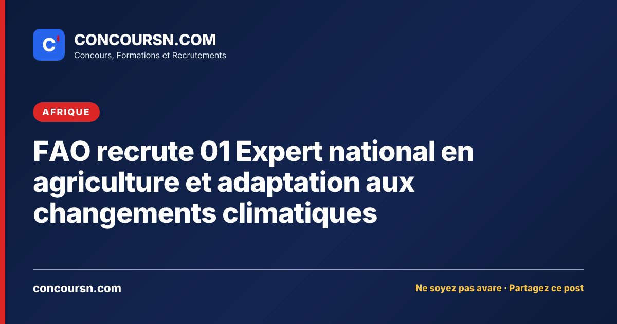 Illustration de l’article : FAO recrute 01 Expert national en agriculture et adaptation aux changements climatiques