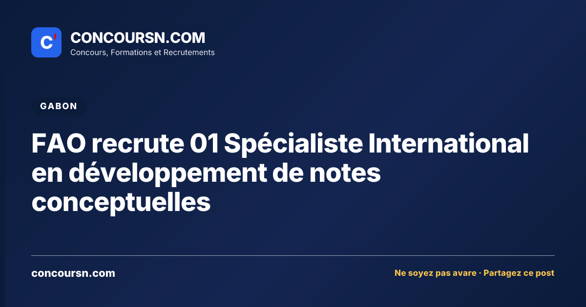 Illustration de l’article : FAO recrute 01 Spécialiste International en développement de notes conceptuelles
