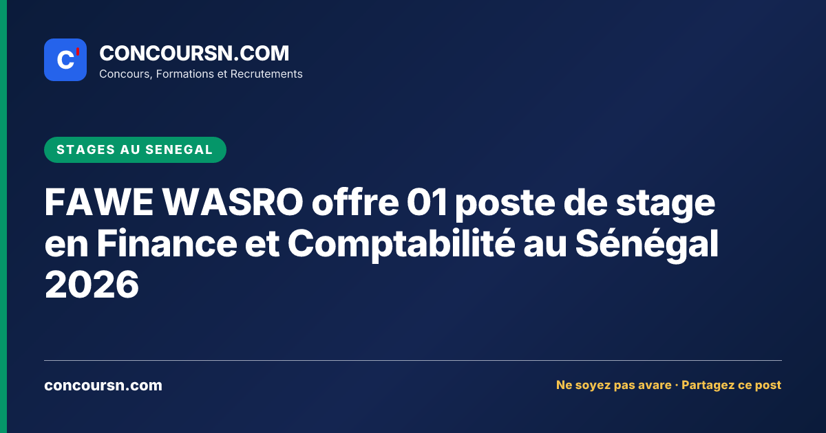 Illustration de l’article : FAWE WASRO offre 01 poste de stage en Finance et Comptabilité au Sénégal 2026