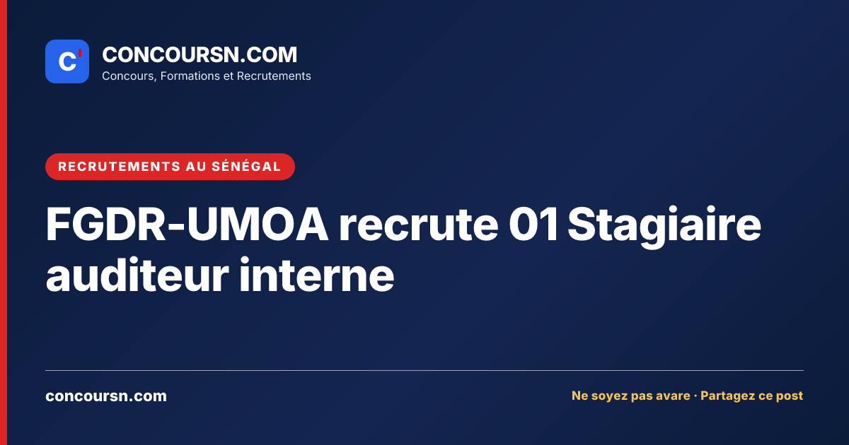 Illustration de l’article : FGDR-UMOA recrute 01 Stagiaire auditeur interne