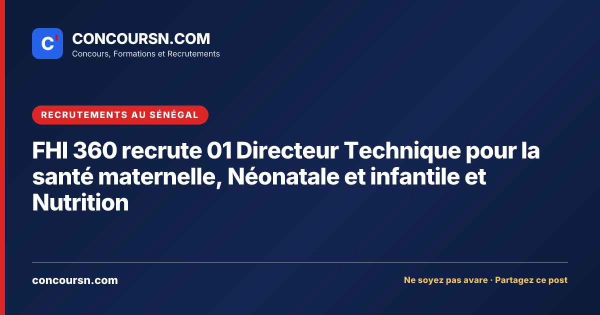 Illustration de l’article : FHI 360 recrute 01 Directeur Technique pour la santé maternelle, Néonatale et infantile et Nutrition
