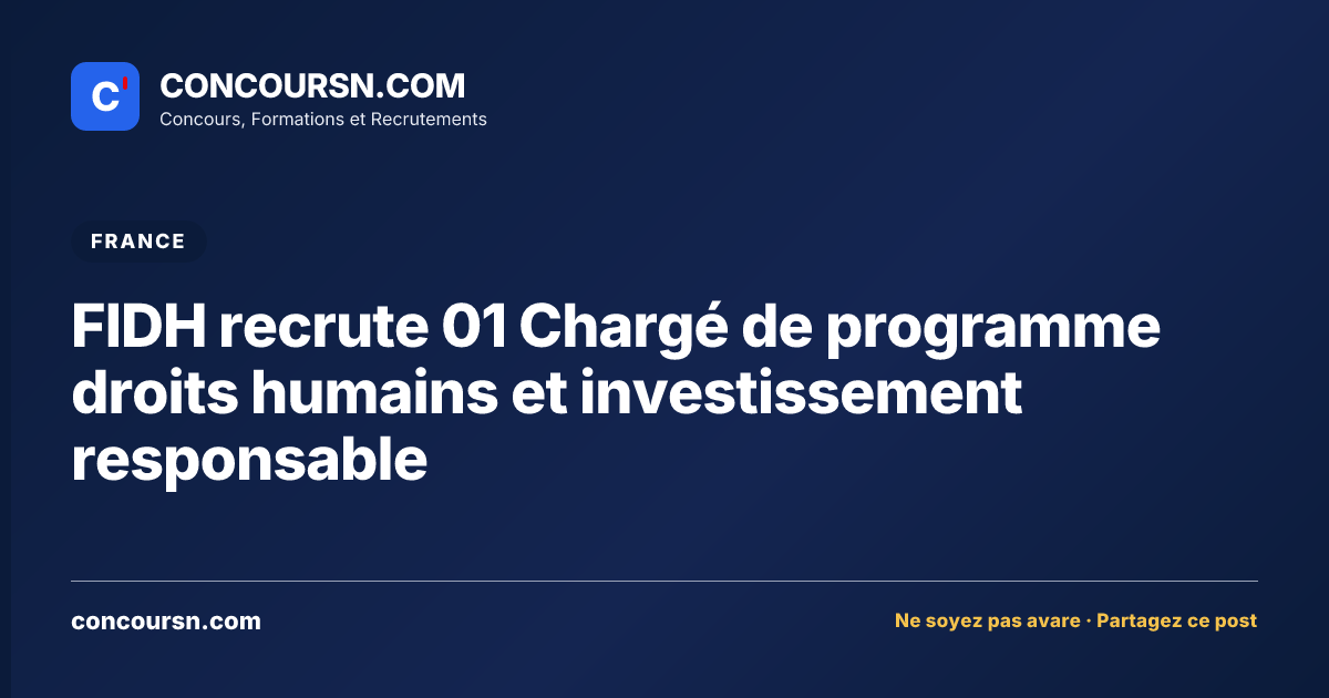 Illustration de l’article : FIDH recrute 01 Chargé de programme droits humains et investissement responsable