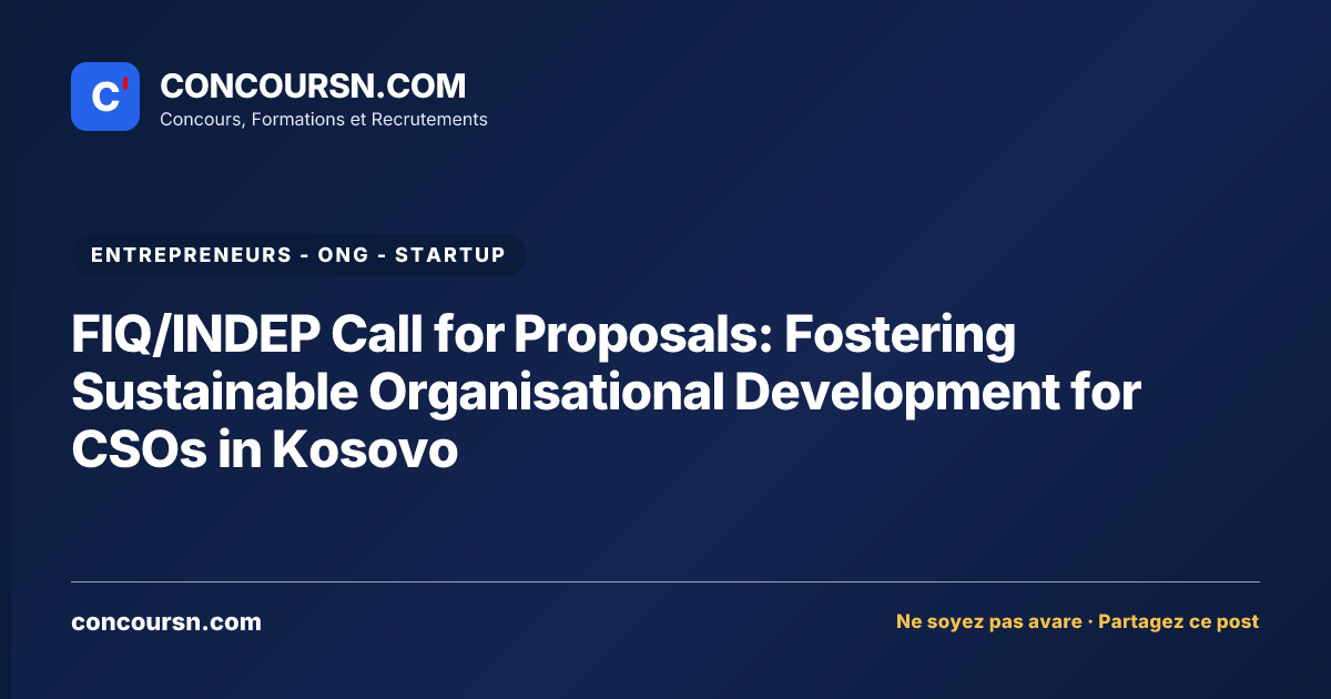 Illustration de l’article : FIQ/INDEP Call for Proposals: Fostering Sustainable Organisational Development for CSOs in Kosovo