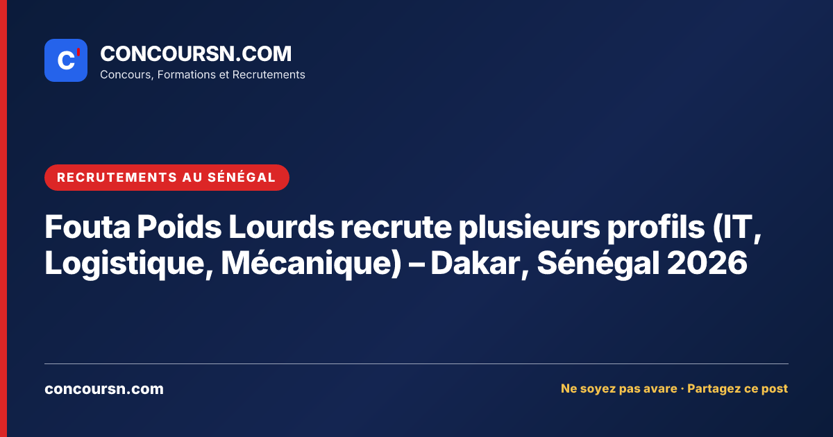 Illustration de l’article : Fouta Poids Lourds recrute plusieurs profils (IT, Logistique, Mécanique) – Dakar, Sénégal 2026