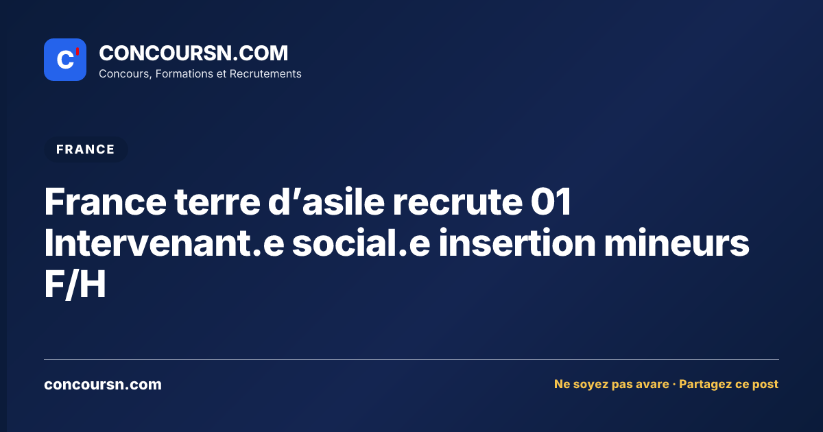 Illustration de l’article : France terre d’asile recrute 01 Intervenant.e social.e insertion mineurs F/H