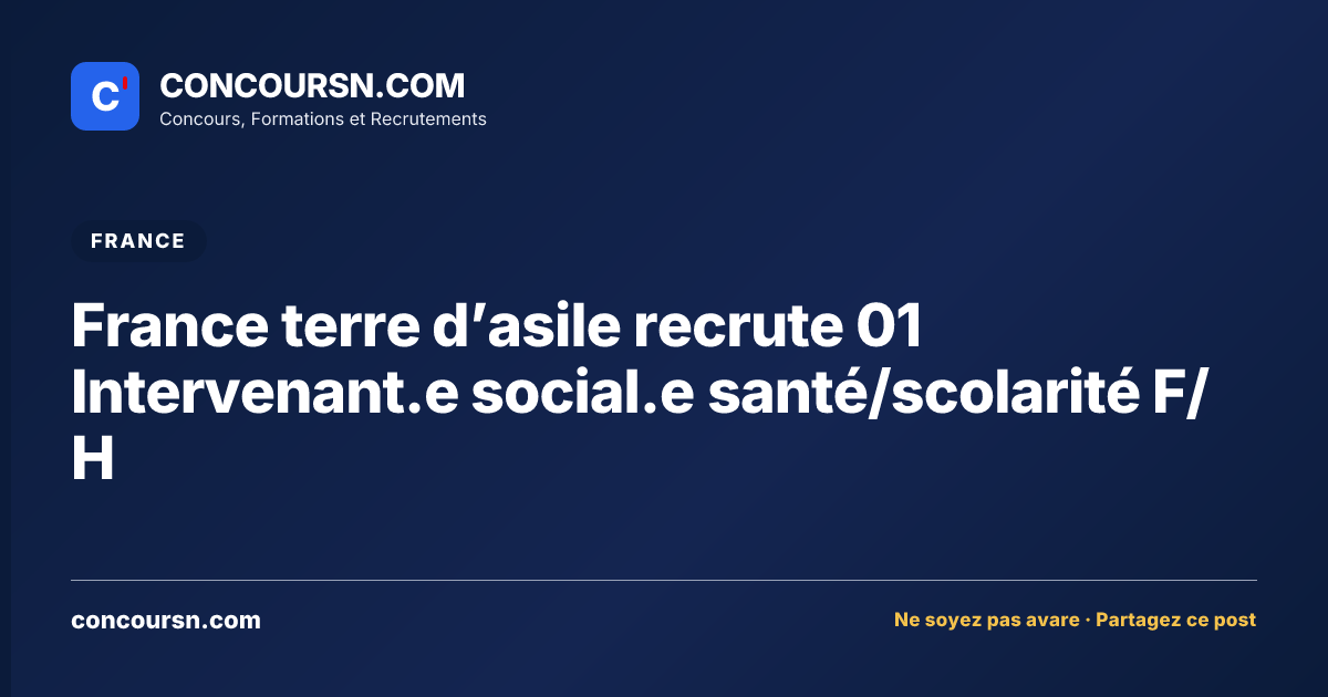 Illustration de l’article : France terre d’asile recrute 01 Intervenant.e social.e santé/scolarité F/H