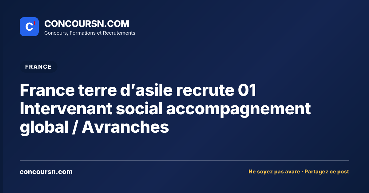 Illustration de l’article : France terre d’asile recrute 01 Intervenant social accompagnement global / Avranches
