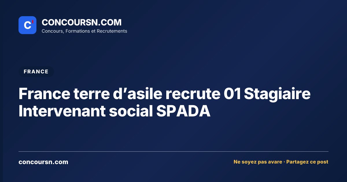 Illustration de l’article : France terre d’asile recrute 01 Stagiaire Intervenant social SPADA