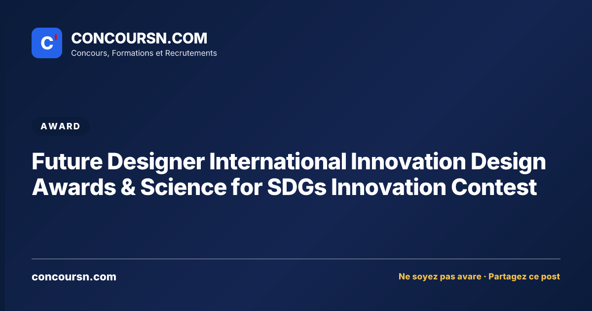 Illustration de l’article : Future Designer International Innovation Design Awards & Science for SDGs Innovation Contest