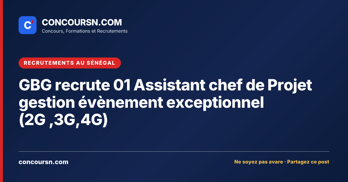 Illustration de l’article : GBG recrute 01 Assistant chef de Projet gestion évènement exceptionnel (2G ,3G,4G)