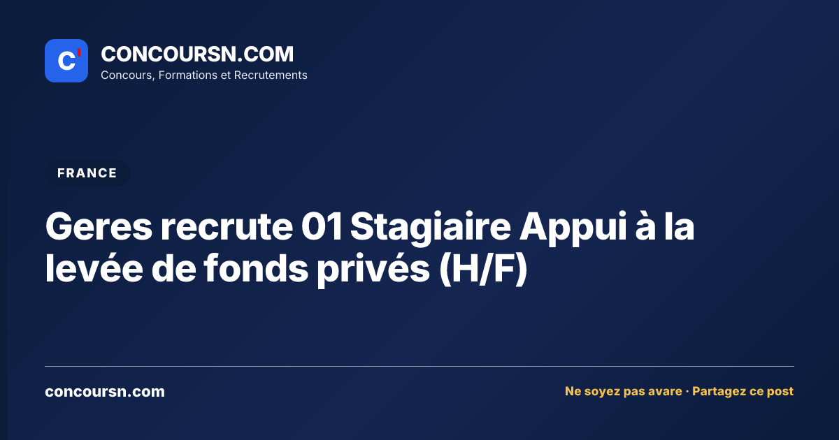 Illustration de l’article : Geres recrute 01 Stagiaire Appui à la levée de fonds privés (H/F)