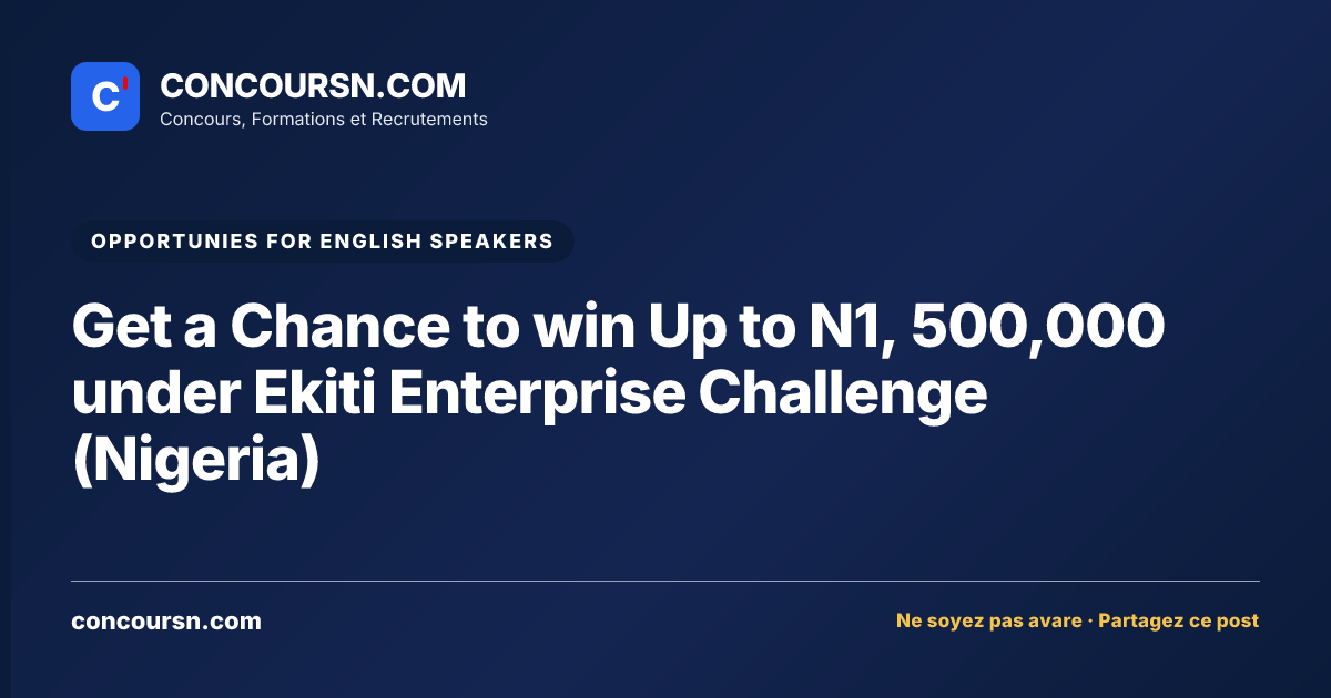 Illustration de l’article : Get a Chance to win Up to N1, 500,000 under Ekiti Enterprise Challenge (Nigeria)
