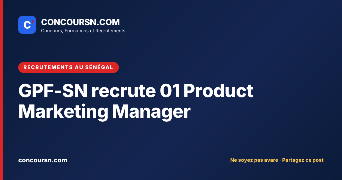 Illustration de l’article : GPF-SN recrute 01 Product Marketing Manager