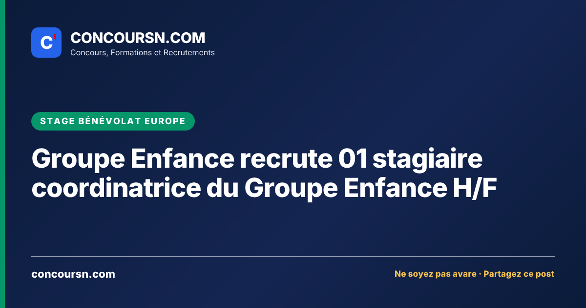 Illustration de l’article : Groupe Enfance recrute 01 stagiaire coordinatrice du Groupe Enfance H/F