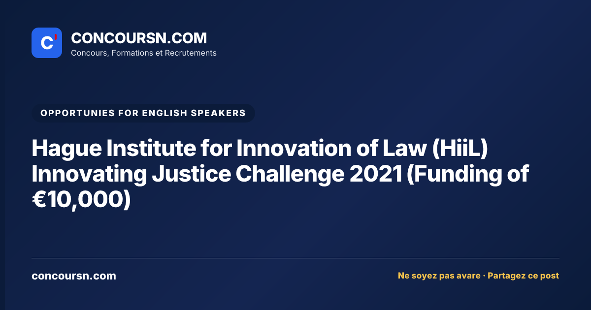 Illustration de l’article : Hague Institute for Innovation of Law (HiiL) Innovating Justice Challenge 2021 (Funding of €10,000)
