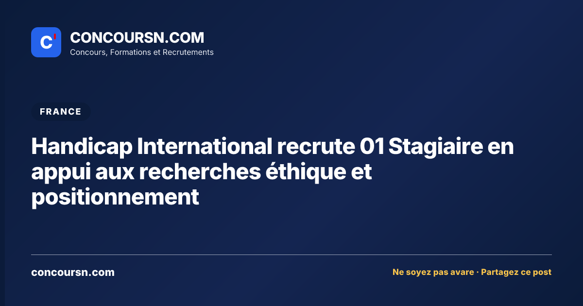 Illustration de l’article : Handicap International recrute 01 Stagiaire en appui aux recherches éthique et positionnement