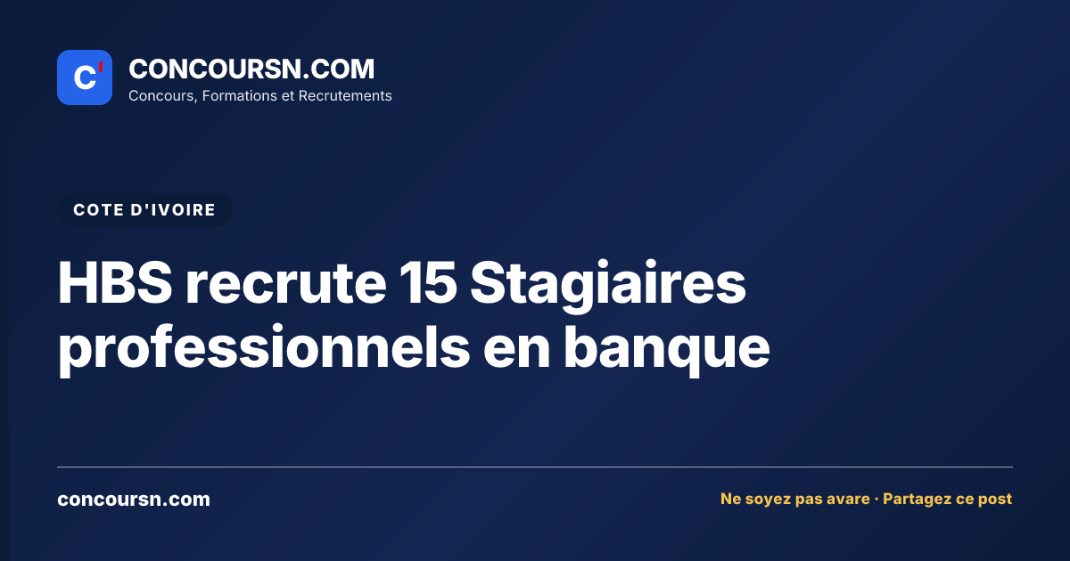 Illustration de l’article : HBS recrute 15 Stagiaires professionnels en banque