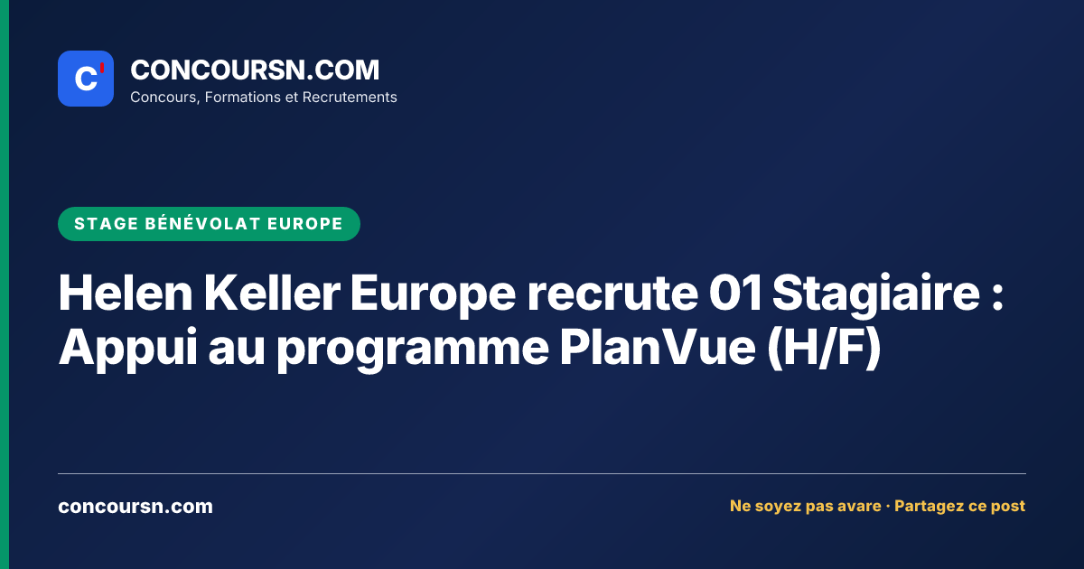 Illustration de l’article : Helen Keller Europe recrute 01 Stagiaire : Appui au programme PlanVue (H/F)